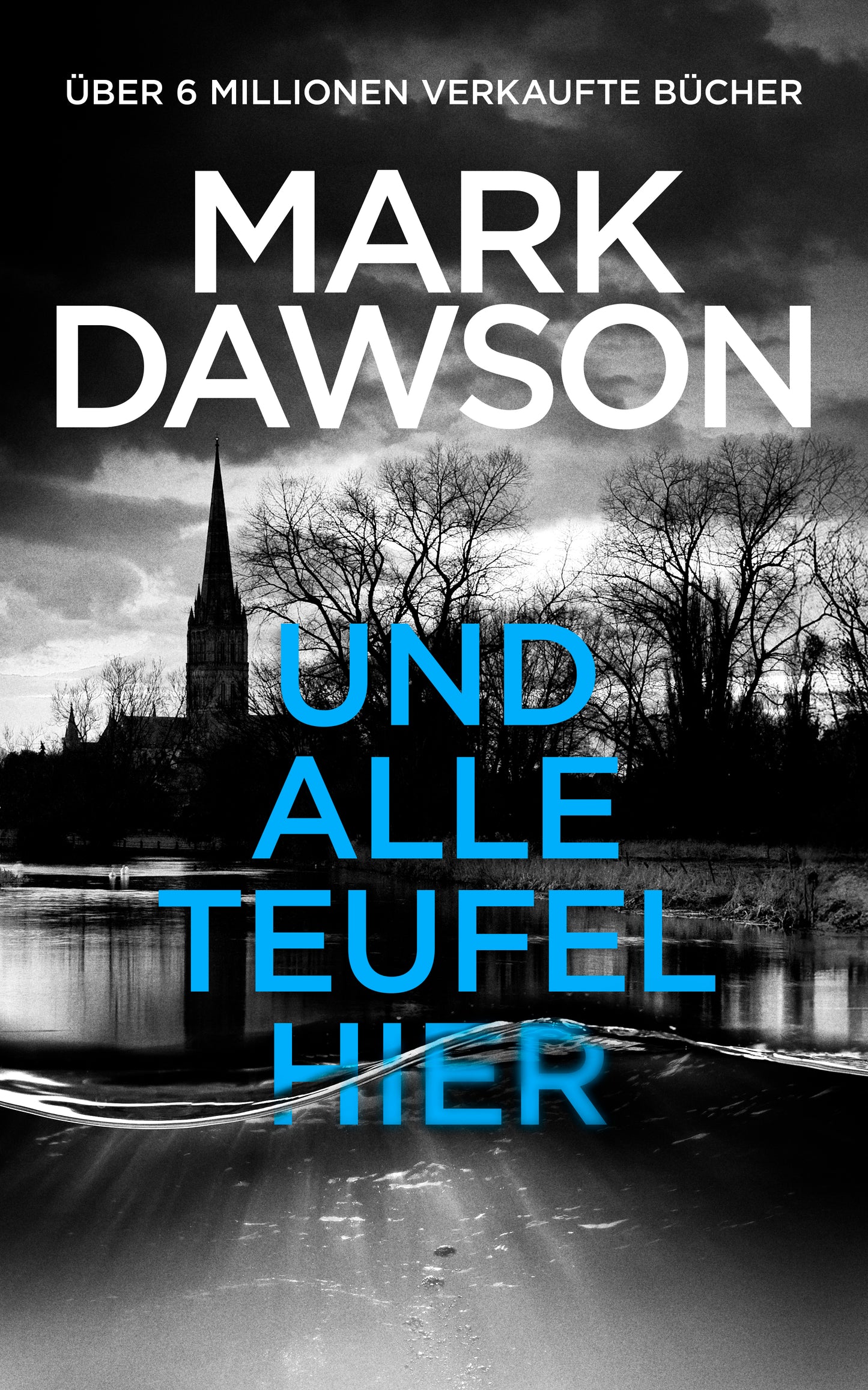 Und Alle Teufel Hier